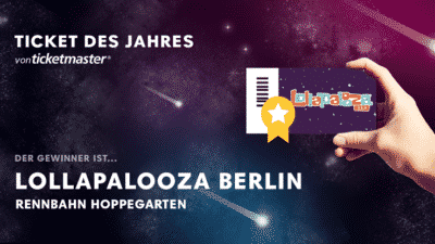 ticket des jahres 2017 lollapalooza berlin