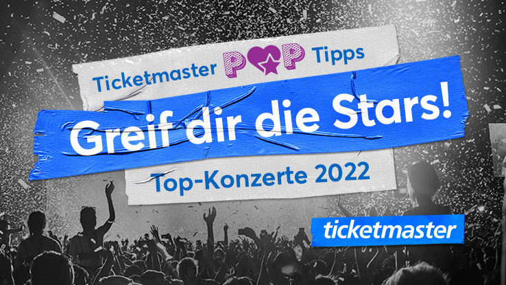 Pop Konzerte Stars 2022 Deutschland Termine