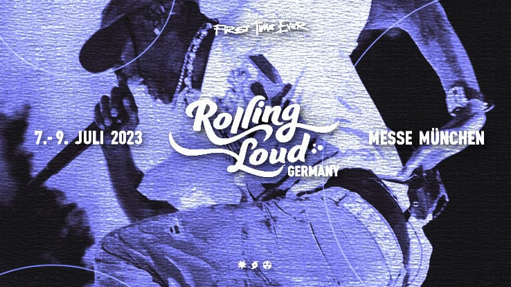 Rolling Loud Germany Festival 2023 Karten Vorverkauf München Messe