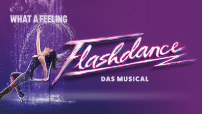 Flashdance Tournee 2024 Karten Vorverkauf