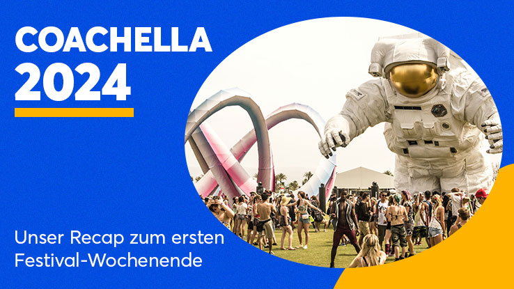 Unser Recap zum Coachella Festival 2024 | Lana Del Rey, Doja Cat und alle Highlights
