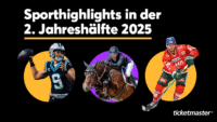 Sporthighlights 2. Jahreshälfte im Ticketmaster Blog