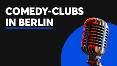 comedy clubs berlin tipps guide