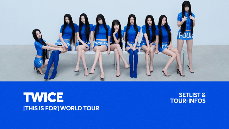 Was dich bei TWICE erwartet: Die Setlist der TWICE [THIS IS FOR] WORLD TOUR 2026
