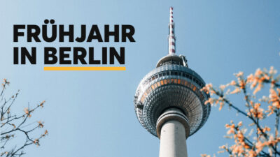 Berlin Frühjahr 2026 Events April Mai Konzerte Messen Festivals